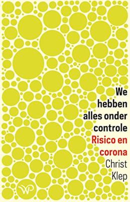 We hebben alles onder controle - Christ Klep - ebook We hebben alles onder controle - Christ Klep - ebook