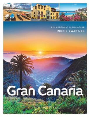 Gran Canaria - Ingrid Zwartjes - Paperback (9789492500847) Gran Canaria - Ingrid Zwartjes - Paperback (9789492500847)
