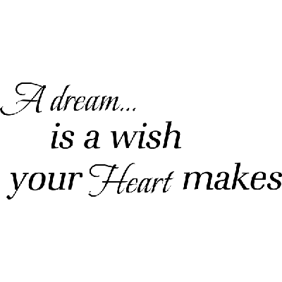 A dream is a wish - Muursticker