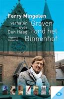 Graven rond het Binnenhof - Ferry Mingelen - ebook - thumbnail