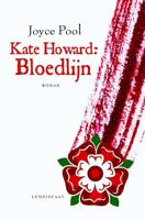 Kate Howard: bloedlijn - Joyce Pool - Hardcover (9789047707424) - thumbnail