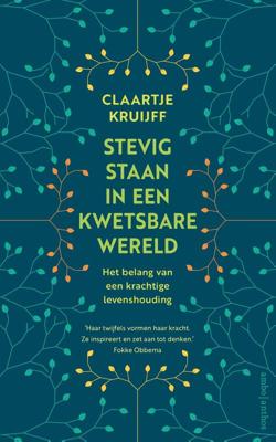 Stevig staan in een kwetsbare wereld - Claartje Kruijff - ebook