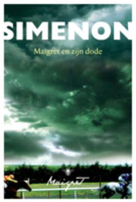 Maigret en zijn dode - Georges Simenon - ebook