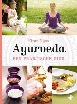 Ayurveda, een praktische gids - Kiran Vyas - Hardcover (9789022334003)