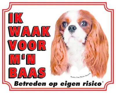 Cavalier King Charles Spaniel Waakbord - Ik waak voor mijn Baas Cavalier King Charles Spaniel Waakbord - Ik waak voor mijn Baas