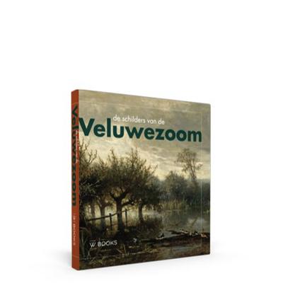 De schilders van de Veluwezoom (Hardback)