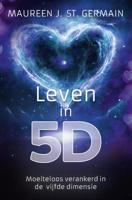 Leven in 5D - Maureen J. St. Germain - ebook - thumbnail