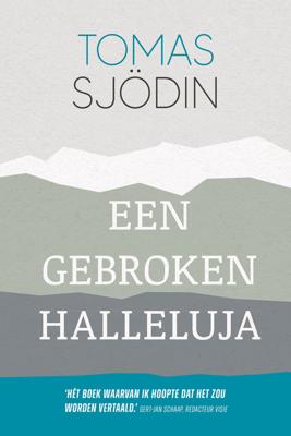 Een gebroken halleluja - Tomas Sjödin - ebook