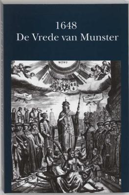 1648 - de Vrede van Munster - Redactie - Paperback (9789065501547)