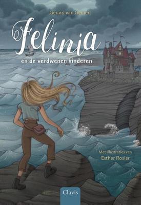 Felinia en de verdwenen kinderen (Hardback) Felinia en de verdwenen kinderen (Hardback)