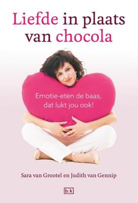 Liefde in plaats van chocola (Paperback)