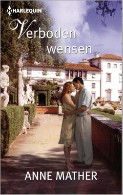 Verboden wensen - Anne Mather - ebook