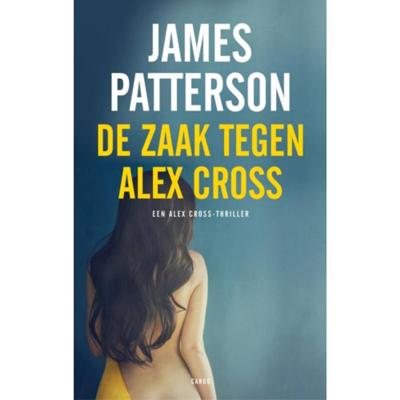 De zaak tegen Alex Cross - James Patterson - Paperback (9789403106601)