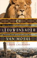 De leeuwenvader van Mosul - Louise Callaghan - Paperback (9789402704754) - thumbnail