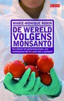 De wereld volgens Monsanto - Marie-Monique Robin - eBook (9789044532630) - thumbnail