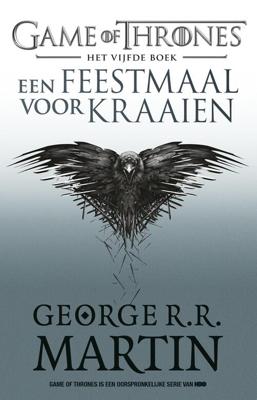 Een Feestmaal voor Kraaien - George R.R. Martin - eBook (9789024567157) Een Feestmaal voor Kraaien - George R.R. Martin - eBook (9789024567157)