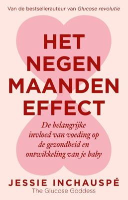 Het negenmaandeneffect - Jessie Inchauspé - ebook