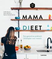 Mama dieet - Lobke Husson, Sanne Mouha, Katrien van der Vaerent, Mama Baas - ebook - thumbnail