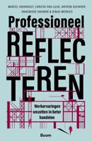 Professioneel reflecteren - Marcel Hoonhout, Christa van Luijk, Antoon Duijnker, Annemieke Knuwer, Rinus Merkies - ebook - thumbnail