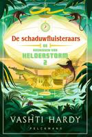 De schaduwfluisteraars - Vashti Hardy - ebook - thumbnail