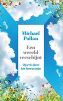 Een wereld verschijnt - Michael Pollan - ebook - thumbnail