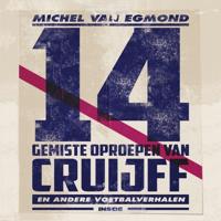 14 gemiste oproepen van Cruijff - thumbnail