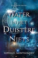 Water in het duistere niets - Sophia L. Montgomery - ebook - thumbnail