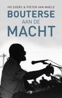 Bouterse aan de macht - Ivo Evers, Pieter van Maele - eBook (9789023473343) - thumbnail