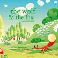 The Wolf and the Fox, a Fairy Tale - thumbnail