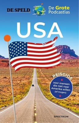 USA: de reisgids van De Speld & De Grote Podcastlas - - ebook