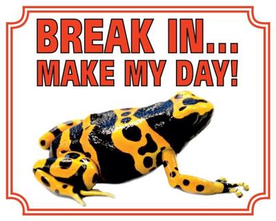 Gifkikker Waakbord - Break in make my day Gifkikker Waakbord - Break in make my day