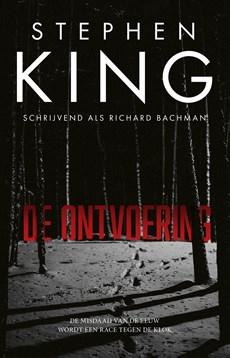 De ontvoering - Stephen King, Richard Bachman - ebook
