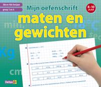 Deltas Mijn oefenschrift maten en gewichten 3e en 4e leerjaar - thumbnail