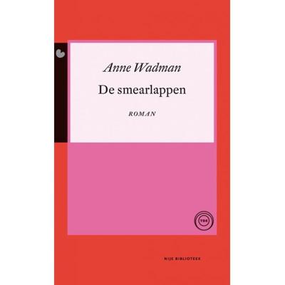 De smearlappen - Anne Wadman - ebook