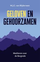 Geloven en gehoorzamen - W.J.C. van Blijderveen - ebook - thumbnail