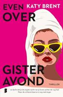 Even over gisteravond - Katy Brent, - ebook - thumbnail