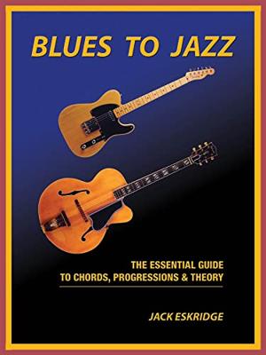 Hal Leonard - Blues to Jazz - The Essential Guide