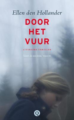 Door het vuur - Ellen den Hollander - eBook (9789021441771)