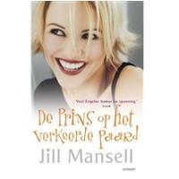 De prins op het verkeerde paard - Jill Mansell - eBook (9789021806501) - thumbnail