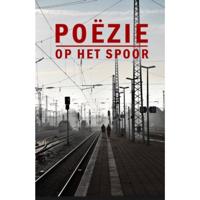 Poëzie op het Spoor (Paperback) - thumbnail