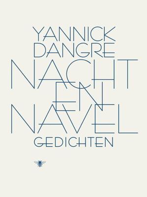 Nacht en navel - Yannick Dangre - ebook