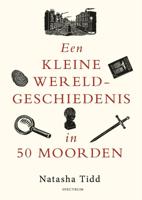 Een kleine wereldgeschiedenis in 50 moorden (Hardback) - thumbnail