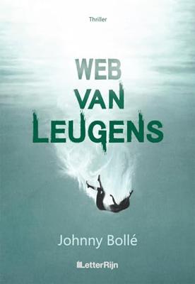 Web van leugens - Johnny Bollé - ebook
