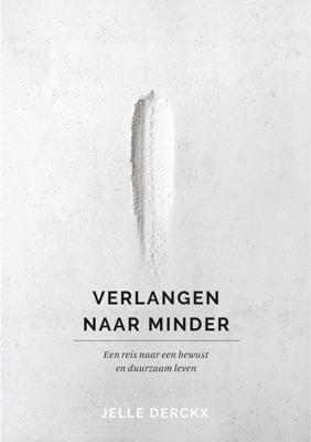 Verlangen naar minder (POD) - Jelle Derckx - Paperback (9789021026886) Verlangen naar minder (POD) - Jelle Derckx - Paperback (9789021026886)