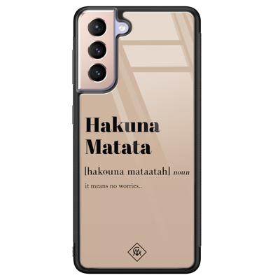 Samsung Galaxy S21 Plus glazen hardcase - Hakuna Matata Samsung Galaxy S21 Plus glazen hardcase - Hakuna Matata