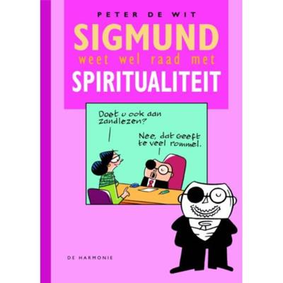 Sigmund weet wel raad met spiritualiteit (Hardback) Sigmund weet wel raad met spiritualiteit (Hardback)