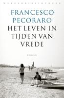Het leven in tijden van vrede - Francesco Pecoraro - ebook - thumbnail