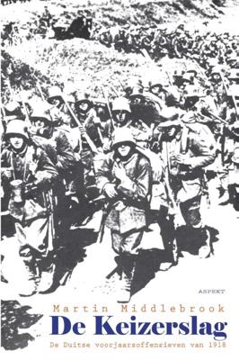 De Keizerslag - Martin Middlebrook - Paperback (9789059117785) De Keizerslag - Martin Middlebrook - Paperback (9789059117785)