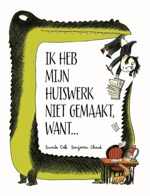 Ik heb mijn huiswerk niet gemaakt, want... - Davide Calì - ebook