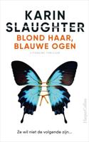 Blond haar, blauwe ogen - Karin Slaughter - ebook - thumbnail